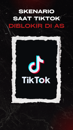 Video: Jika TikTok Tak Lagi Beroperasi di AS, Gimana Nasib Pengguna?