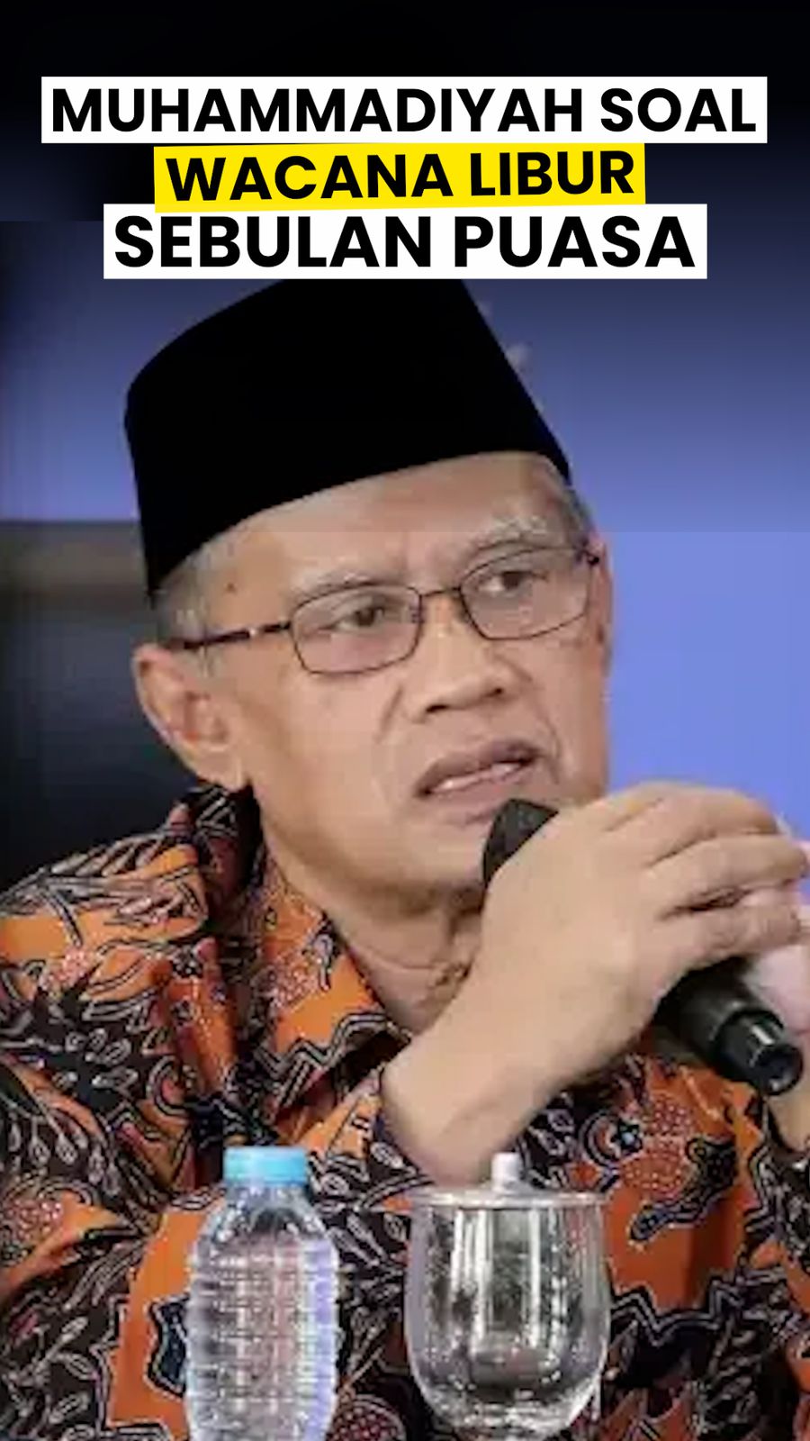 Video Muhammadiyah Soal Wacana Libur Sebulan Saat Puasa: Fokus Bina Akhlak