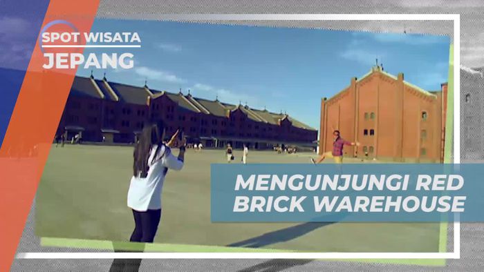 Mengunjungi Red Brick Warehouse untuk Menikmati Green Tea di Jepang