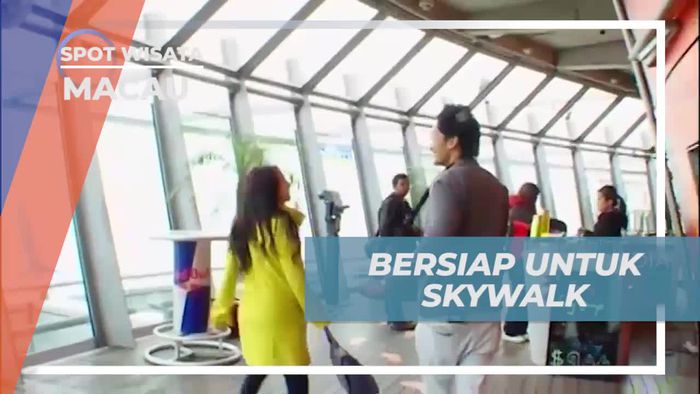 Bersiap Melakukan Skywalk di Puncak Macau Tower, Macau