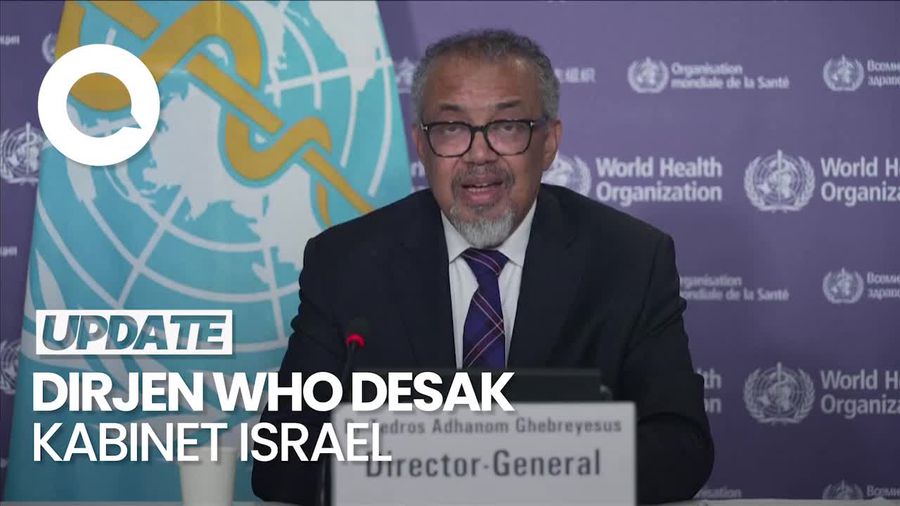 Video: Dirjen WHO Desak Kabinet Israel Setujui Gencatan Senjata di Gaza
