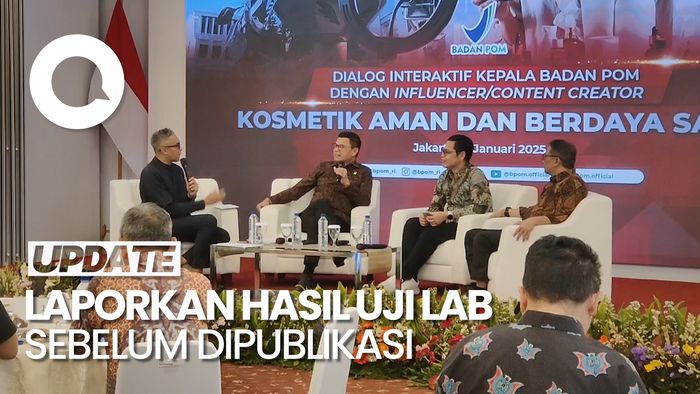 Video: BPOM Minta Influencer Laporkan Hasil Lab Sebelum Dipublikasi