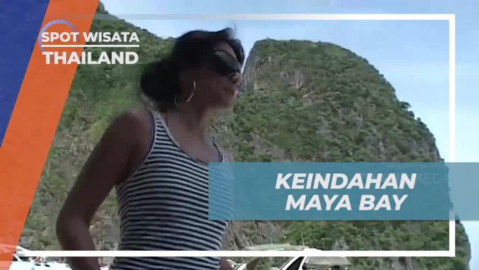 Menikmati Pesona Indah Maya Bay, Destinasi Ikonis di Thailand