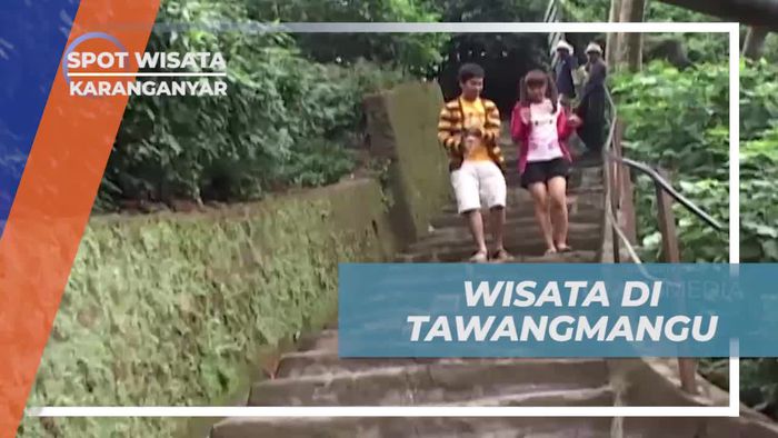 Menikmati Wisata Alam di Tawangmangu, Karanganyar