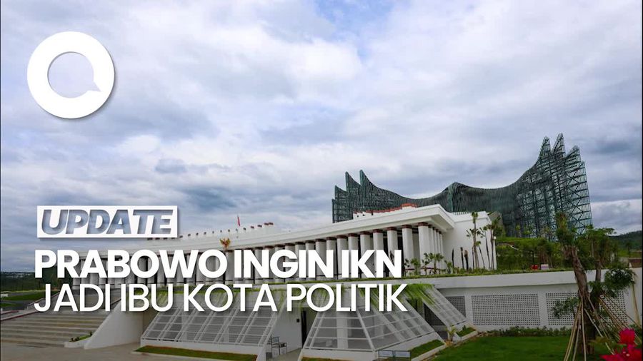 Video: Prabowo Gelontorkan Rp 48,8 T untuk Jadikan IKN Ibu Kota Politik