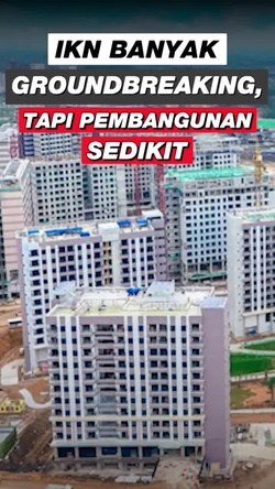 Video: Terungkap Banyak Groundbreaking di IKN, tapi Pembangunan Sedikit