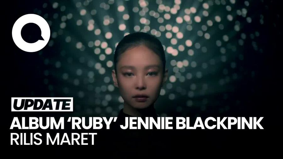Video JENNIE BLACKPINK Siap Rilis Album Ruby, Ada Kolab Bareng Dua Lipa-FKJ