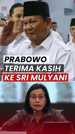 Video Prabowo Apresiasi Sri Mulyani cs Telah Susun APBN dengan Cermat