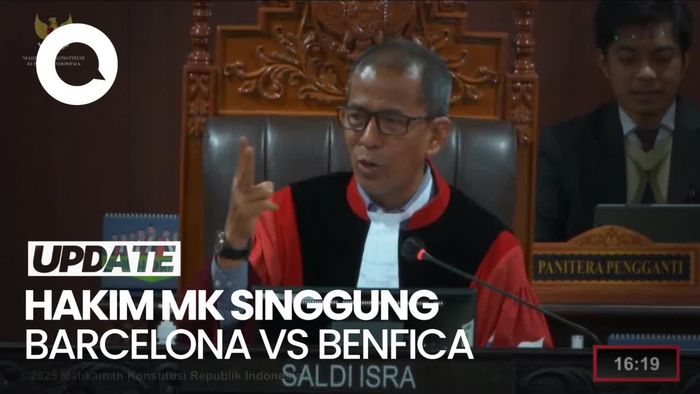 Video Hakim MK Singgung Kemenangan Barcelona Vs Benfica di Persidangan