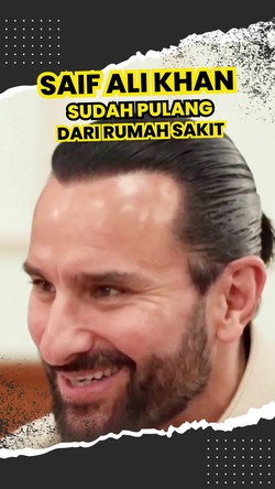 Video: Sempat Dirawat di RS, Saif Ali Khan Kini Sudah Pulang ke Rumah