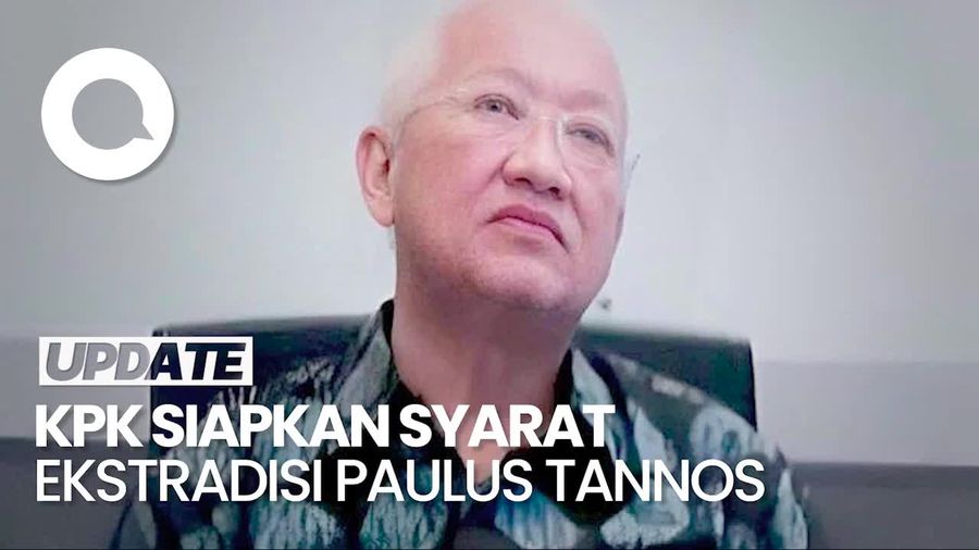Video: KPK Siapkan Dokumen Ekstradisi Paulus Tannos dari Singapura
