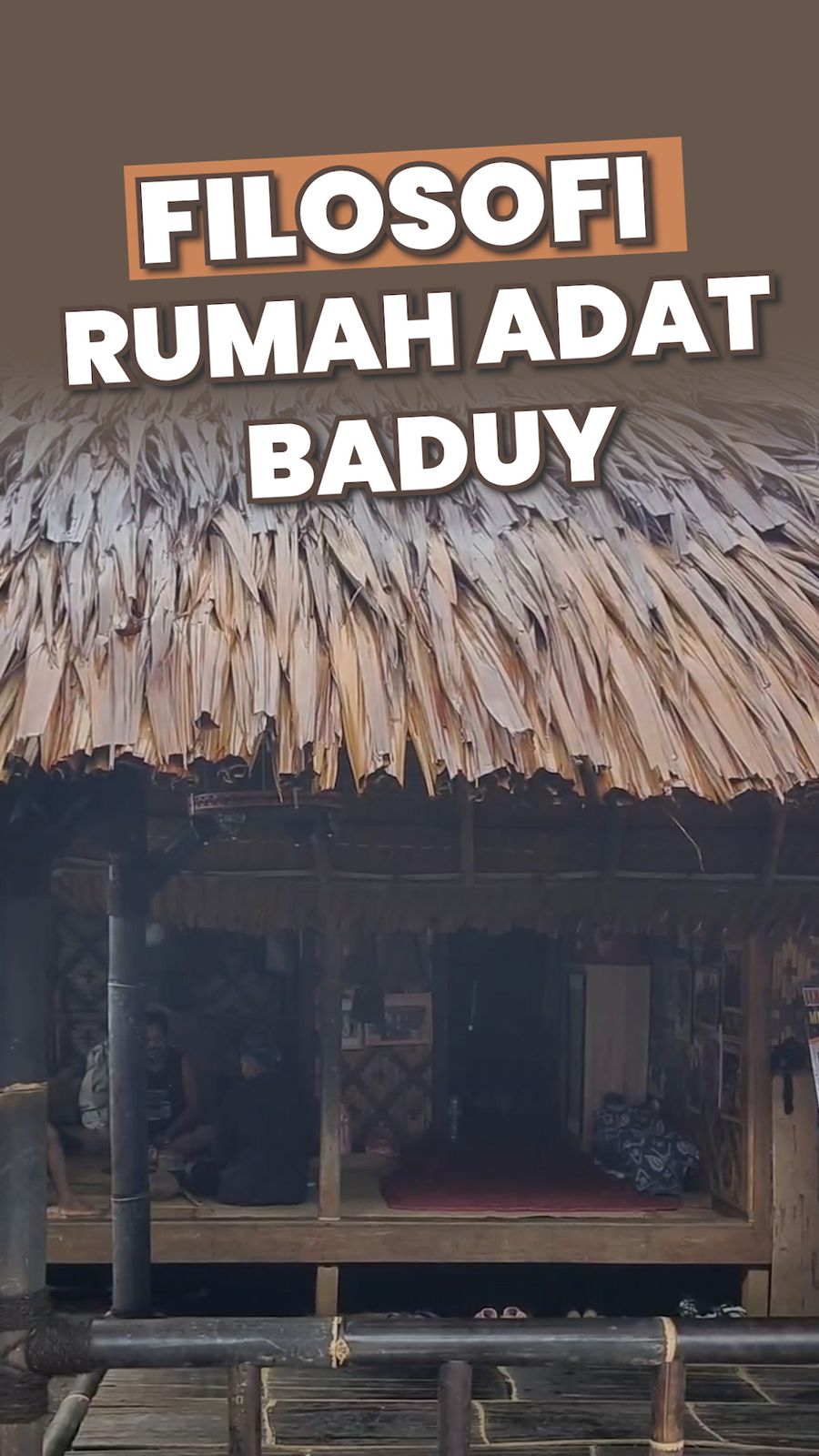 Video: Mengulik Filosofi Rumah Adat Baduy