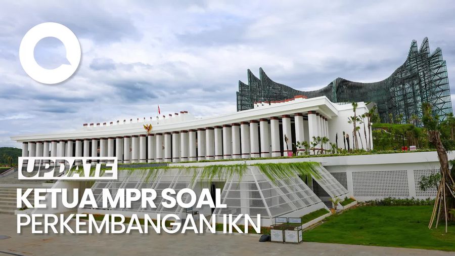 Video: Ketua MPR Pastikan Perkembangan IKN On The Track
