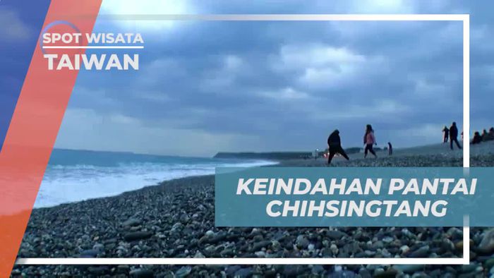 Menjelajahi Keindahan Pantai Chihsingtang di Taiwan