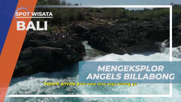 Mengeksplorasi Keindahan Angels Billabong di Bali