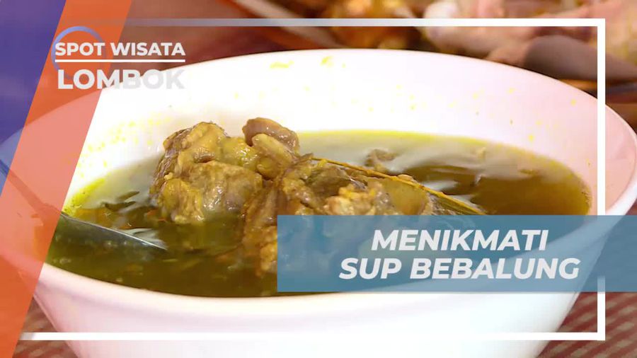 Nikmati Kelezatan Sup Bebalung, Kuliner Khas Lombok