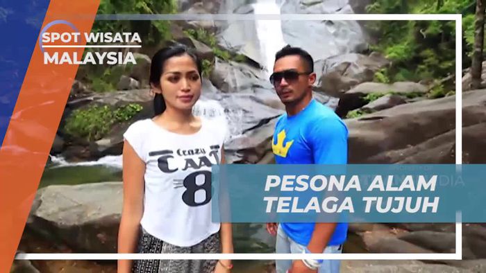 Rasakan Pesona Alam Telaga Tujuh yang Menyegarkan, Malaysia