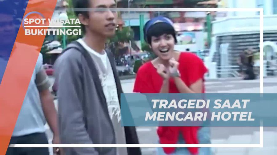 Menghadapi Tragedi Lucu Saat Mencari Hotel di Bukittinggi