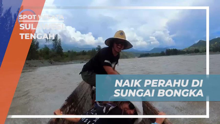 Menantang Arus di Perahu Sungai Bongka, Sulawesi Tengah