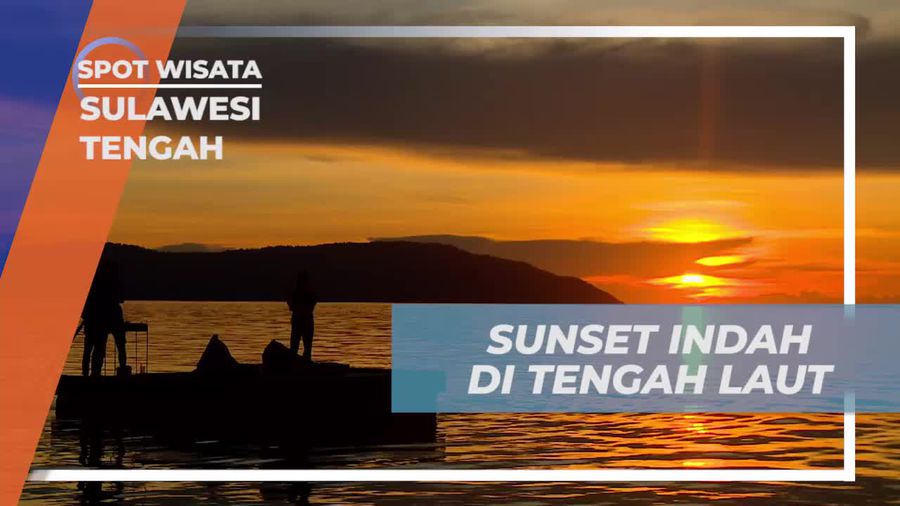 Menyaksikan Sunset Indah dari Tengah Laut, Sulawesi Tengah