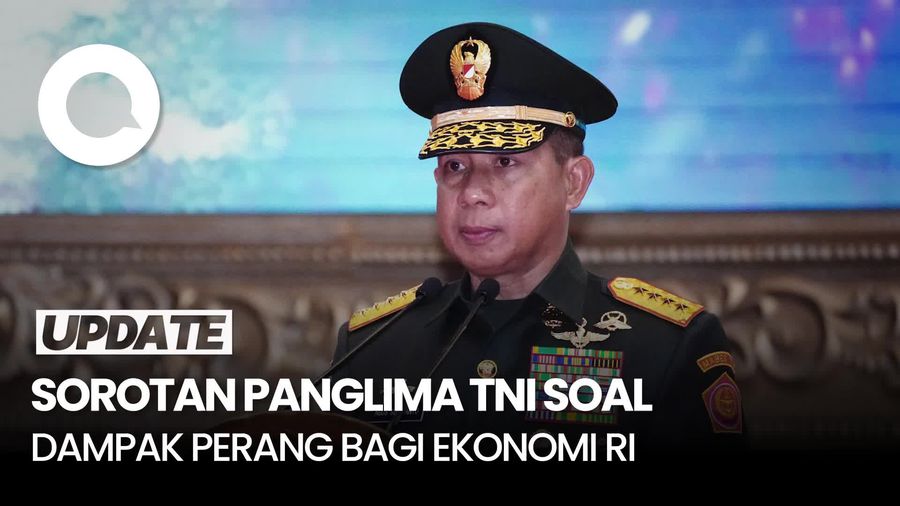 Video: Panglima TNI Soroti Dampak Perang di Luar Negeri Terhadap Ekonomi RI
