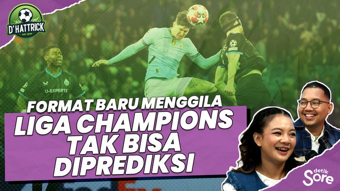Ini Penjelasan Soal Format Baru Liga Champions Season 24/25