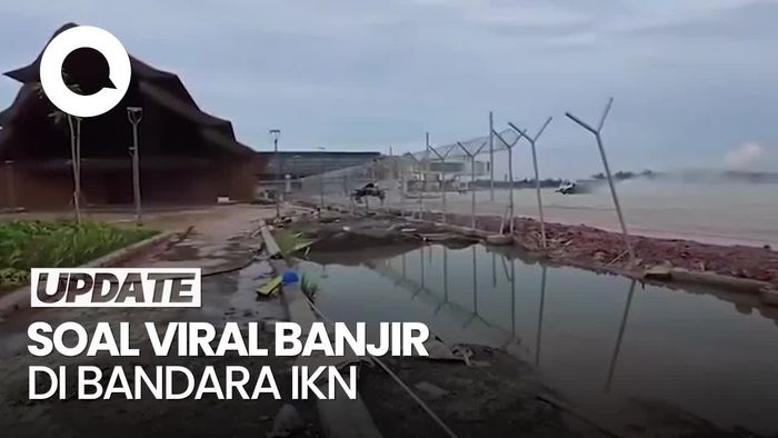 Video: Viral Bandara IKN Kebanjiran, Ini Penjelasan Kemenhub