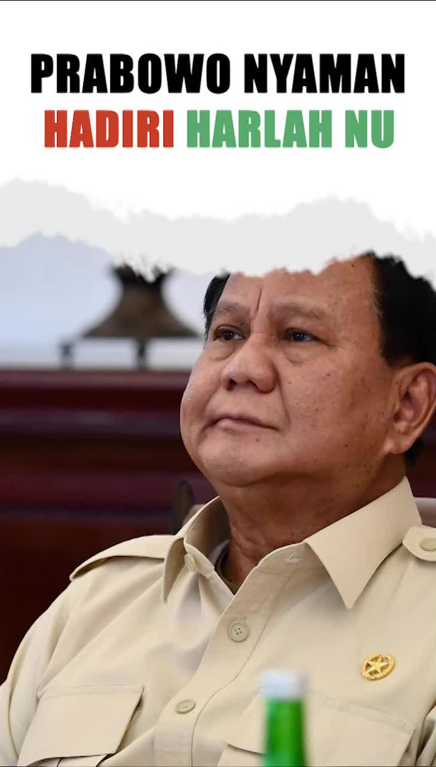 Video: Hadiri Harlah NU, Prabowo Merasa Nyaman & Aman