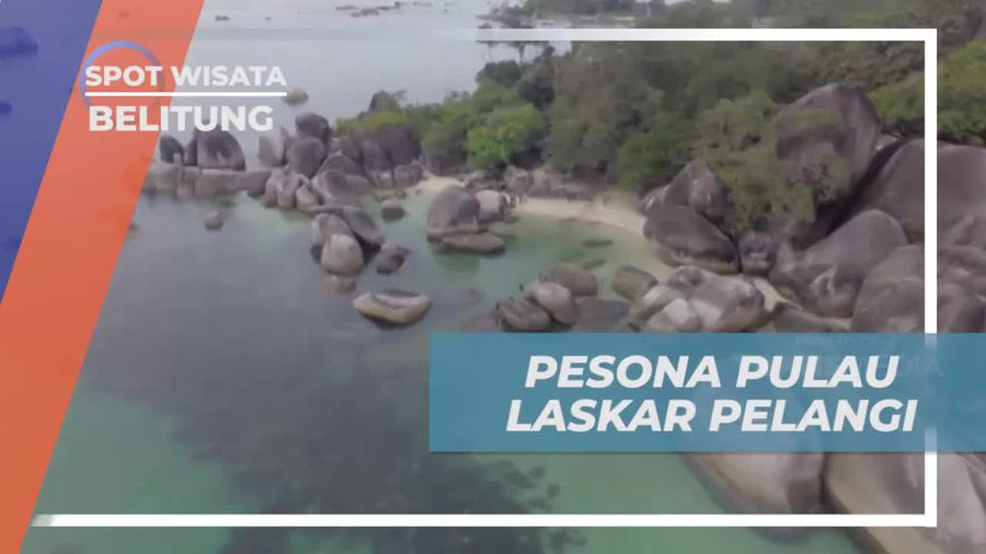 Mengunjungi Pulau Laskar Pelangi di Belitung dan Menikmati Pantainya
