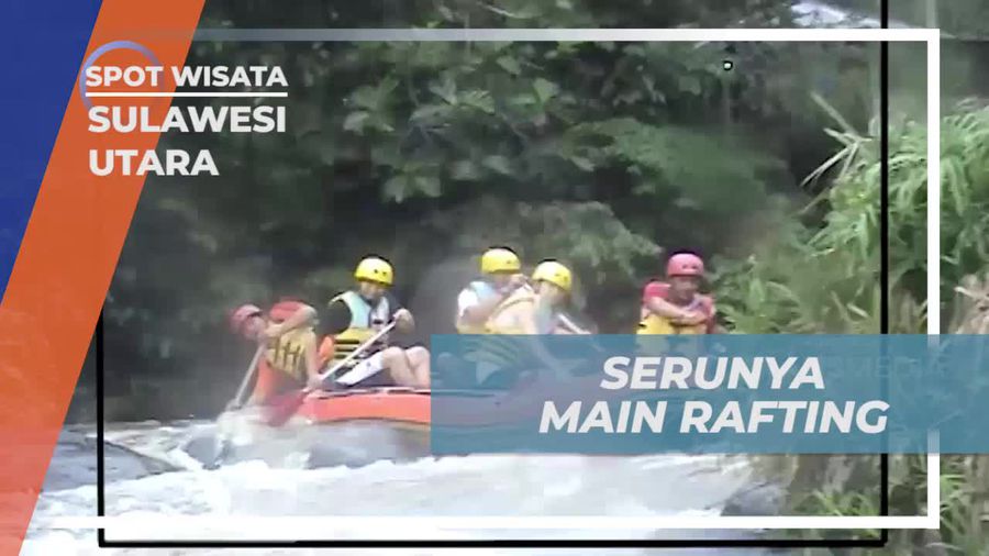 Menyusuri Jeram Seru Saat Rafting di Sulawesi Utara