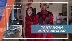 Menghadapi Tantangan Unik Meminta Angpao di Singkawang