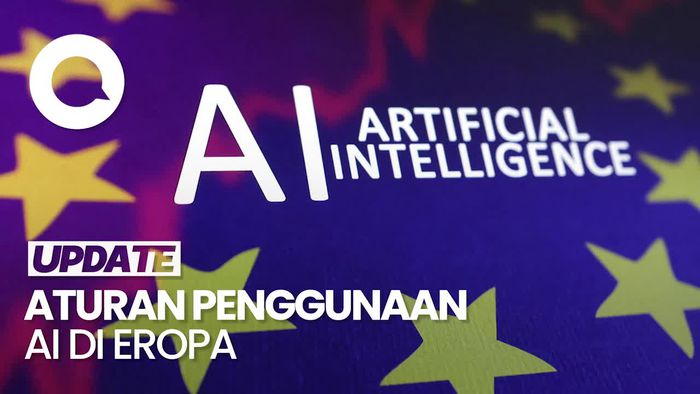Video: Uni Eropa Bakal Larang Perusahaan Gunakan AI
