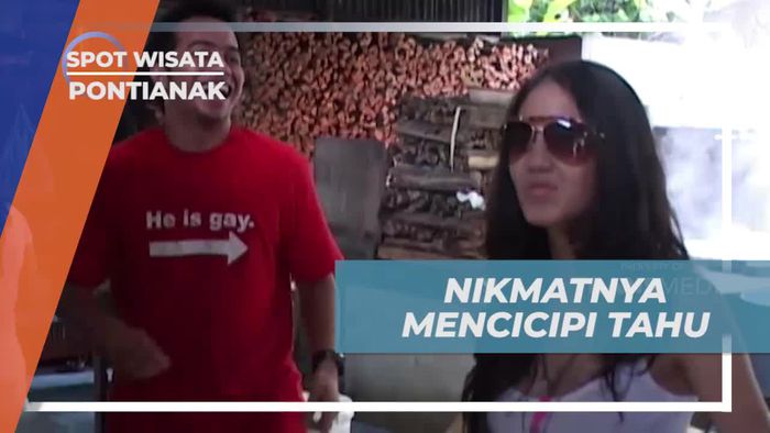 Mencicipi Kelezatan Tahu Segar Hasil Buatan Sendiri di Pontianak