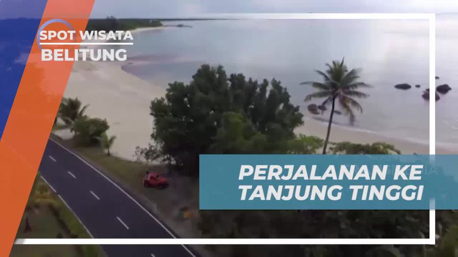 Menelusuri Jalanan Sejuk Menuju Tanjung Tinggi di Belitung
