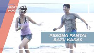 Menikmati Pesona Pantai Batu Karas, Pangandaran