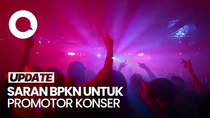 Video: Dear Promotor, Ini Saran BPKN Kalau Mau Gelar Konser
