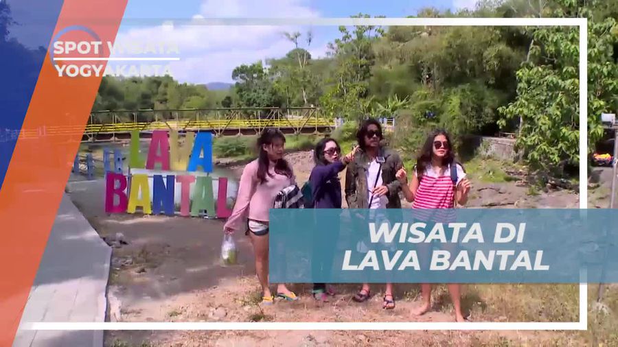 Bersuka Cita Saat Berlibur di Lava Bantal, Yogyakarta
