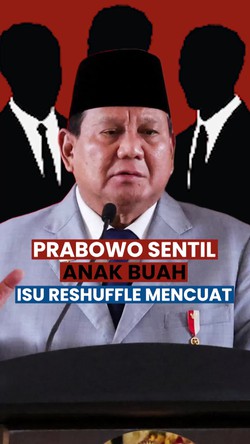 Video: Mencuat Isu Reshuffle Usai Prabowo Sentil Anak Buah Ndablek