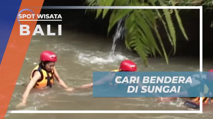 Cari Bendera di Sungai Petani Ubud, Bali dengan Tantangan Seru