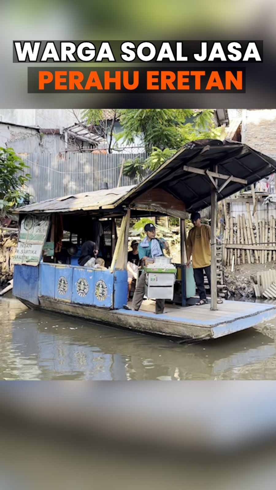 Video: Alasan Warga Pesanggrahan Jaksel Masih Andalkan Perahu Ereta