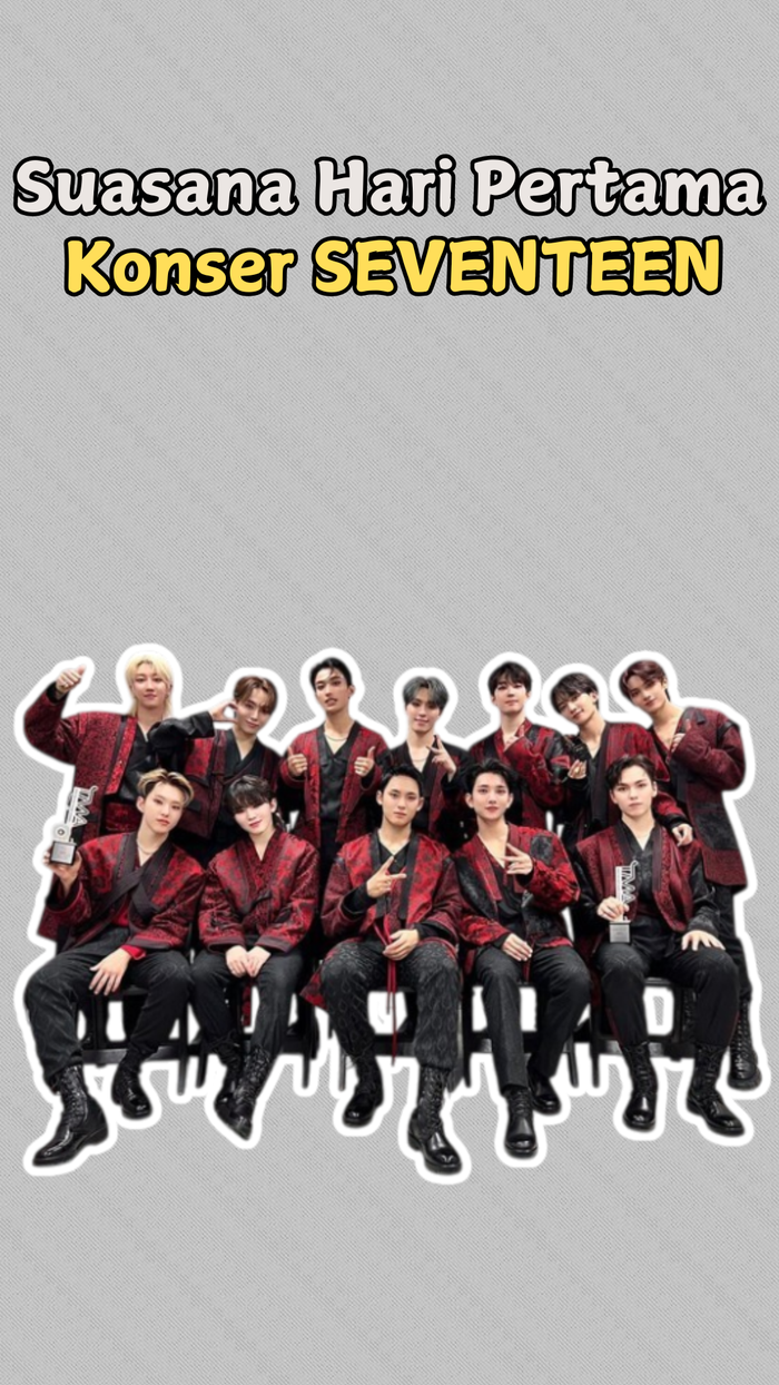 Video: Lihat Lagi Antusiasme CARAT di Konser SEVENTEEN Hari Pertama