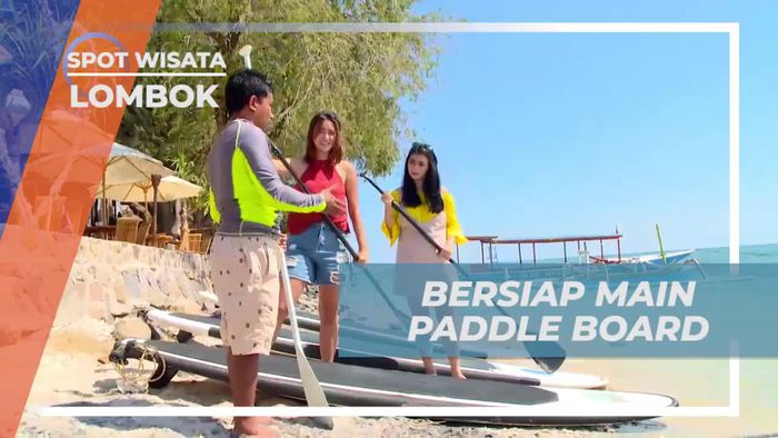 Bersiap untuk Main Paddle Board di Pantai Gili Air, Lombok