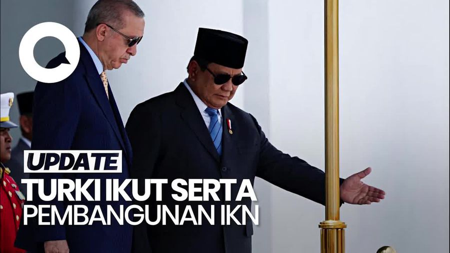 Video Erdogan: Turki Komitmen Ikut Bangun IKN
