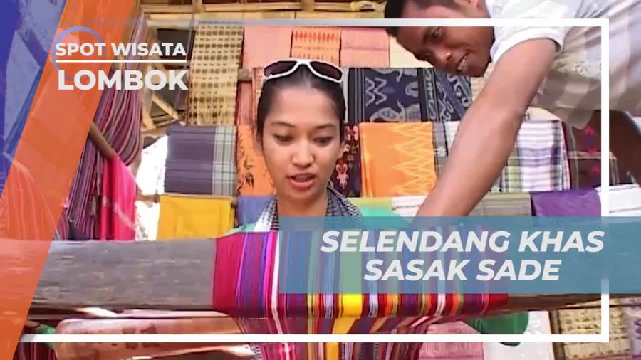 Menelusuri Proses Pembuatan Selendang Khas Sasak Sade Lombok
