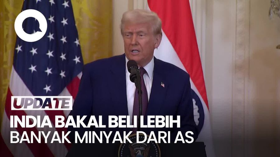 Video: Trump Sebut India Sepakat Beli Lebih Banyak Minyak dan Gas dari AS