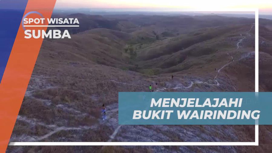 Bermain di Bukit Wairinding dan Menunggu Sunset di Sumba, NTT