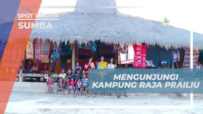 Menelusuri Kearifan Lokal dan Kain Cantik di Kampung Raja Prailiu, Sumba