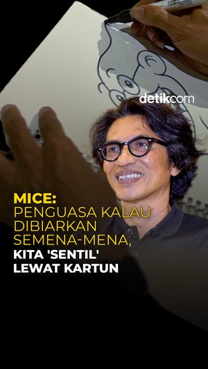 Mice: Penguasa Kalau Dibiarkan Semena-mena, Kita Sentil Lewat Kartun