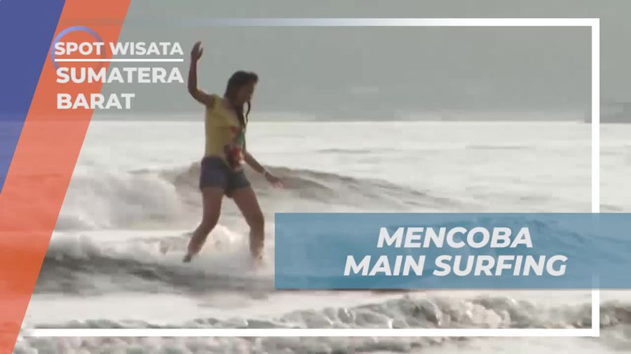 Rasakan Serunya Mencoba Surfing di Ombak Pantai Air Manis, Sumatera Barat