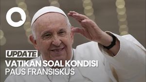 Video Vatikan: Paus Fransiskus dalam Kondisi Stabil-Tidak Demam